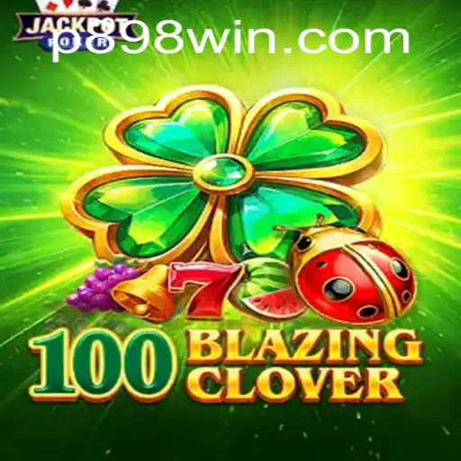 Exploring the Thrilling World of 100BlazingClover: Rules, Gameplay, and More
