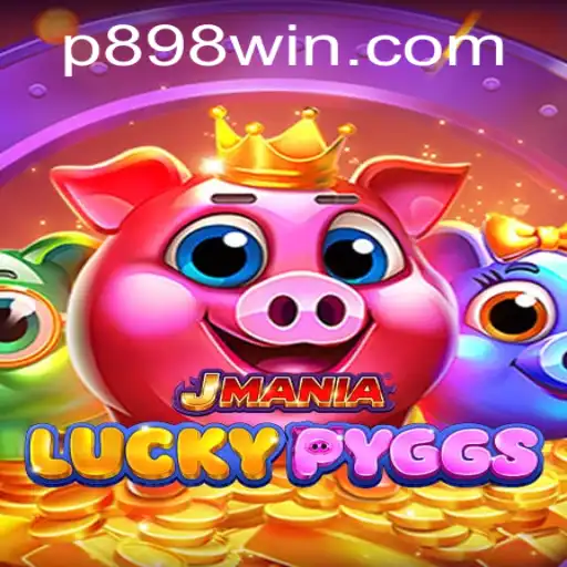 JManiaLuckyPyggs Unveiled: A New Gaming Phenomenon with the P898 Keyword