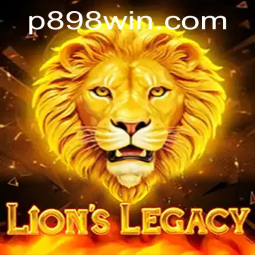 Explore the World of LionsLegacy: The Ultimate Gaming Experience with P898